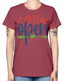 i am open Style 100# - motivation -  Missy T-Shirt