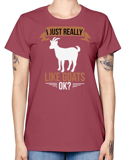 i just really like goats ok Style 3# - goat -  Missy T-Shirt