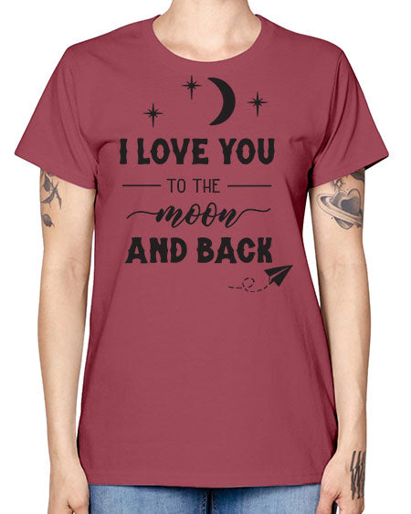 i love you to the moon and back 5# - moon -  Missy T-Shirt