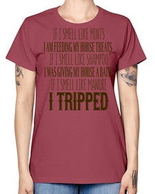 if i smell like mints i am feeding my horse treats - horse -  Missy T-Shirt
