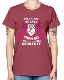 im a nurse we cant fix Style 960# - nurse -  Missy T-Shirt