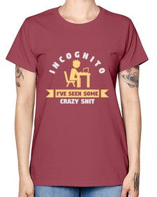 incognito ive seen some crazy shit 31# - computer -  Missy T-Shirt