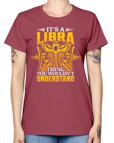 its a Libra thinggraphic 268# - libra -  Missy T-Shirt