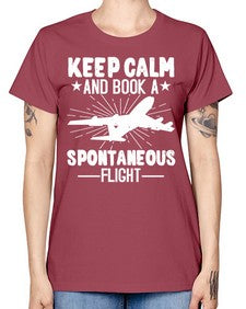 keep calm and book a spontaneous flight  30# - airplane -  Missy T-Shirt