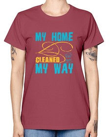 my home cleaned my way Style 293# - cleaner -  Missy T-Shirt
