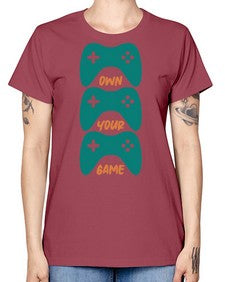 own your game 143# - video games -  Missy T-Shirt