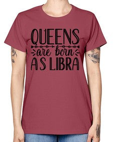 queens are born as Libra 395# - libra -  Missy T-Shirt