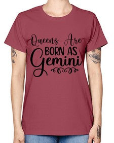 queens are born as gemini 393# - gemini -  Missy T-Shirt