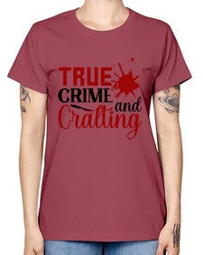 true crime and cralting 1188# - true crime -  Missy T-Shirt