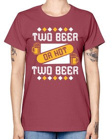 two beer or not two beer 1677# - beer -  Missy T-Shirt