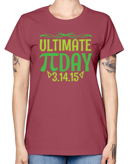 ultimate Pi day 49# - pi -  Missy T-Shirt