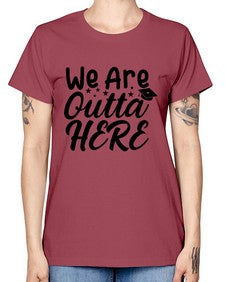 we are outta here 993# - graduation -  Missy T-Shirt
