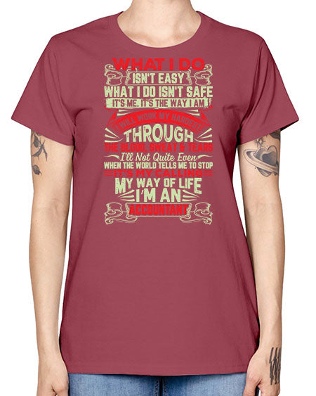 what i do isnt easy accountant 1627# - accountant -  Missy T-Shirt