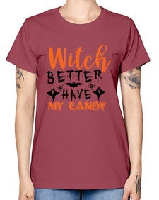 witch better have my candy 16# - witch -  Missy T-Shirt