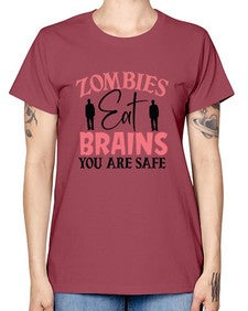 zombies eat brains you are safe 1277# - sassy -  Missy T-Shirt