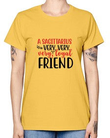 A sagittarius Is A Very Very Veryloyal Friend 60# - sagittarius -  Missy T-Shirt