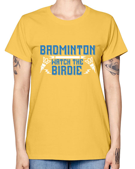 Badminton watch the birdie 1726# - badminton -  Missy T-Shirt