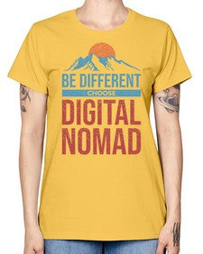 Be Different Choose Digital Nomad 28# - internet -  Missy T-Shirt