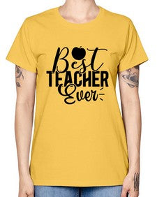 Best Teacher Ever 616# - teacher -  Missy T-Shirt