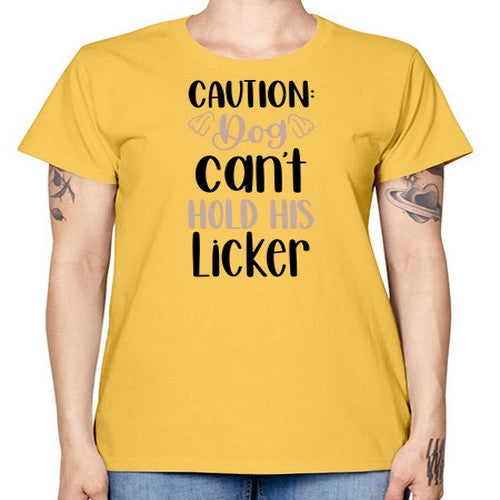 Caution Dog Cant Hold Style 31# - dogs -  Missy T-Shirt