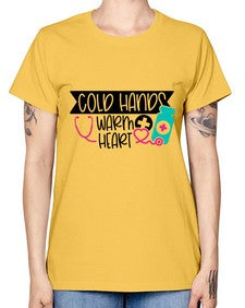 Cold Hands Warm Heart Style Style 675# - nurse -  Missy T-Shirt