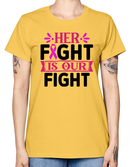 Her Fight is Our Fight 22# - breast cancer -  Missy T-Shirt