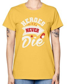 Heroes never die 21# - video games -  Missy T-Shirt