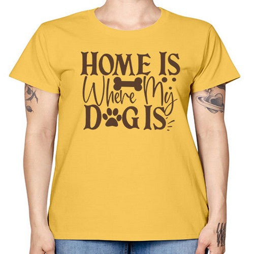 Home Is Where My Dog Is Style 86# - dogs -  Missy T-Shirt