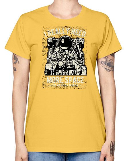 I Really Need More Space CS 20# - space -  Missy T-Shirt