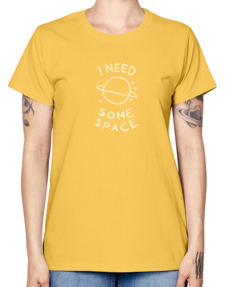 I need some space 37# - space -  Missy T-Shirt