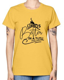 Life is better in a tutu 152# - ballet -  Missy T-Shirt
