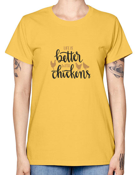 Life is better with chickens 6083# - chicken -  Missy T-Shirt