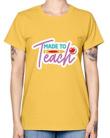 Made To Teach 1082# - teacher -  Missy T-Shirt