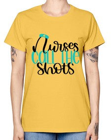 Nurses Call The Shots Style Style 1236# - nurse -  Missy T-Shirt