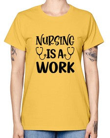 Nursing is a work 1264# - nurse -  Missy T-Shirt