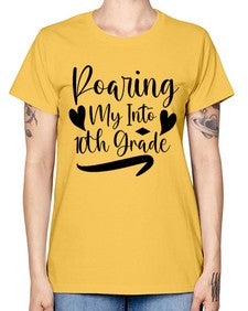 Roaring My Into tenth Grade 765# - tenth grade -  Missy T-Shirt