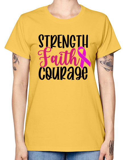 Strength Faith Courage 7# - breast cancer -  Missy T-Shirt