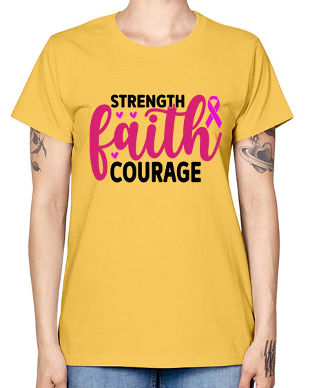 Strength Faith Courage 8# - breast cancer -  Missy T-Shirt
