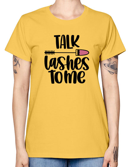 Talk Lashes To Me Style 16# - beauty - fashion -  Missy T-Shirt