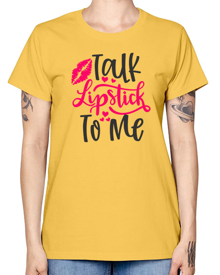 Talk Lipstick To Me Style 217# - beauty - fashion -  Missy T-Shirt