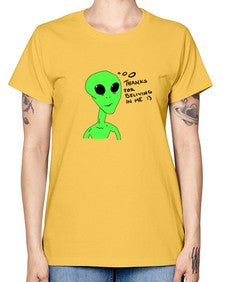 Thanks for beliving in me alien 5# - ufo -  Missy T-Shirt