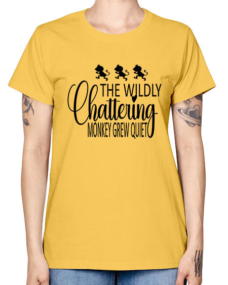 The wildly chattering monkey grew  - monkey -  Missy T-Shirt