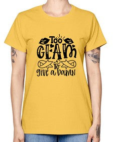 Too Glam to give a Damn 101# - funny -  Missy T-Shirt