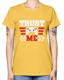 Trust me 49# - video games -  Missy T-Shirt