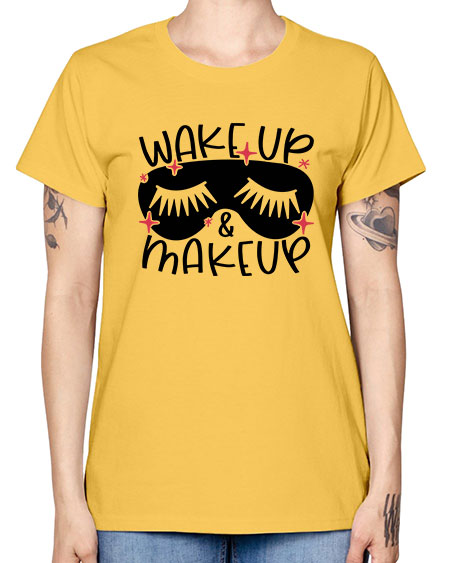 Wake Up Makeup Style 8# - beauty - fashion -  Missy T-Shirt