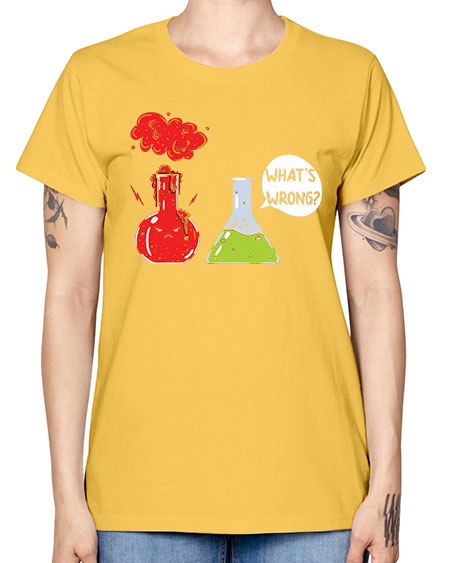 WhatsWrongScienceTshirt 11# - general science -  Missy T-Shirt