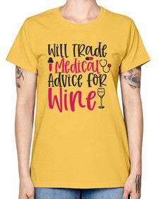 Will Trade Medical Advice for Wine Style 1646# - nurse -  Missy T-Shirt