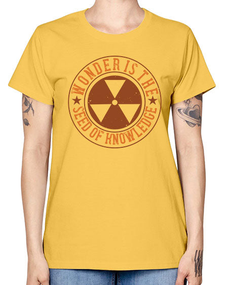 Wonder is the seed of knowledge 296# - general science -  Missy T-Shirt