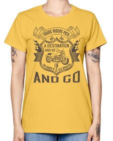 Young riders pick a destination and go old riders pick a dissection and go 84# - motorcycle -  Missy T-Shirt