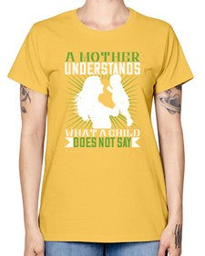 a mother understands what a child does not say 27# - parents day -  Missy T-Shirt